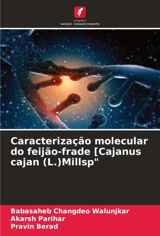 Caracterização molecular do feijão-frade [Cajanus cajan (L.)Millsp"