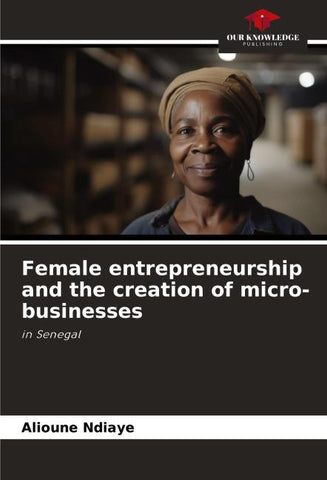 Female entrepreneurship and the creation of micro-businesses