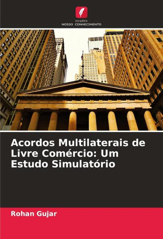 Acordos Multilaterais de Livre Comércio: Um Estudo Simulatório