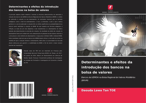 Determinantes e efeitos da introdução dos bancos na bolsa de valores