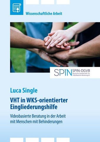 Video-Home-Training (VHT) in WKS-orientierter Eingliederungshilfe