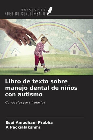 Libro de texto sobre manejo dental de niños con autismo