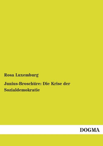 Junius-Broschüre: Die Krise der Sozialdemokratie