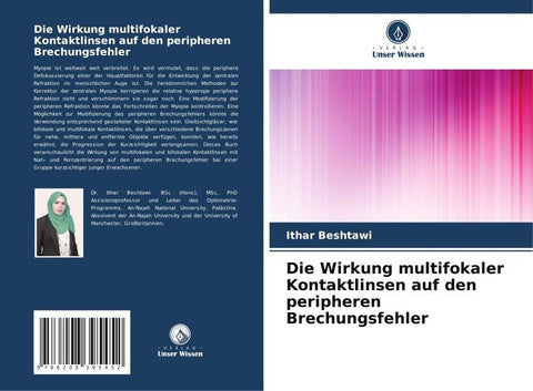 Die Wirkung multifokaler Kontaktlinsen auf den peripheren Brechungsfehler