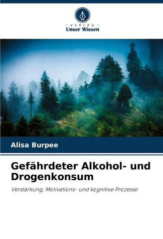 Gefährdeter Alkohol- und Drogenkonsum