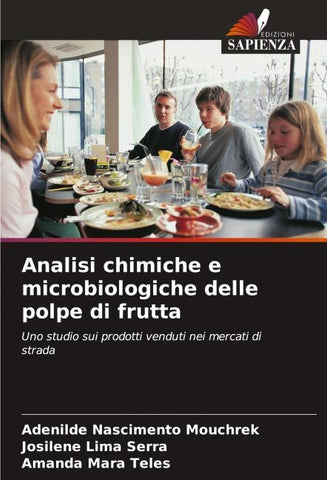 Analisi chimiche e microbiologiche delle polpe di frutta