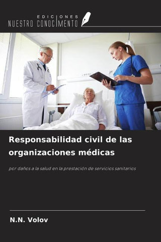 Responsabilidad civil de las organizaciones médicas