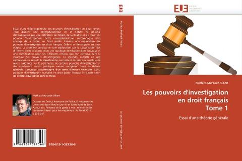 Les pouvoirs d'investigation en droit français  Tome 1