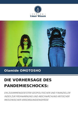 DIE VORHERSAGE DES PANDEMIESCHOCKS: