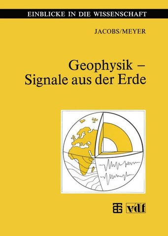 Geophysik — Signale aus der Erde