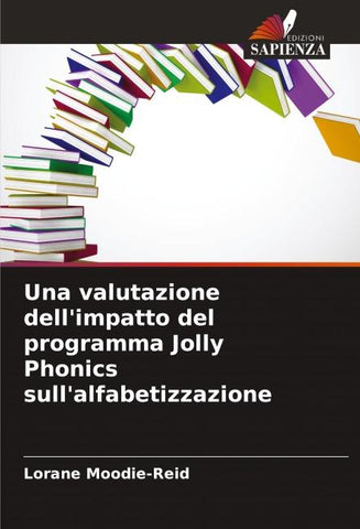 Una valutazione dell'impatto del programma Jolly Phonics sull'alfabetizzazione