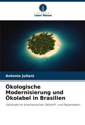 Ökologische Modernisierung und Ökolabel in Brasilien