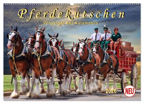 Pferdekutschen - Vorgänger des Automobils (Wandkalender 2026 DIN A2 quer), CALVENDO Monatskalender