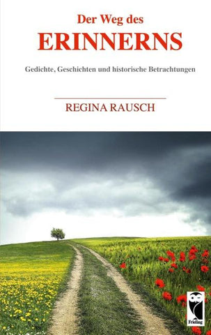 Der Weg des Erinnerns
