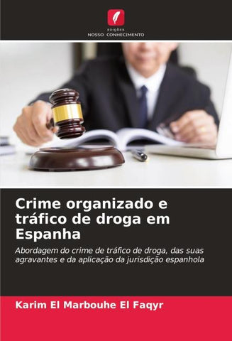 Crime organizado e tráfico de droga em Espanha