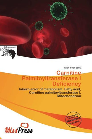 Carnitine Palmitoyltransferase I Deficiency