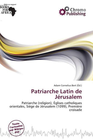 Patriarche Latin de Jérusalem