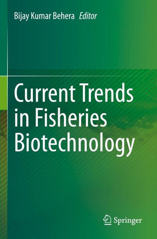 Current Trends in Fisheries Biotechnology
