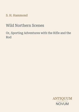Wild Northern Scenes