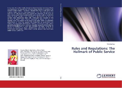 Rules and Regulations: The Hallmark of Public Service