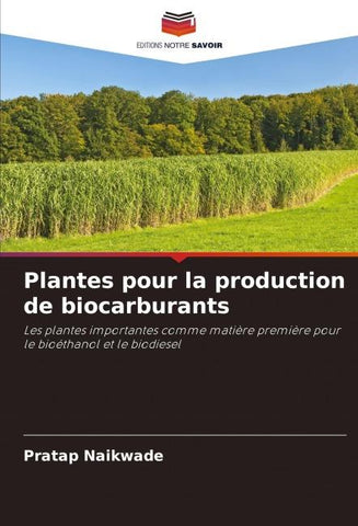 Plantes pour la production de biocarburants
