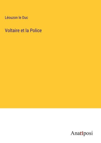 Voltaire et la Police