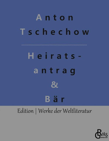 Ein Heiratsantrag & Der Bär