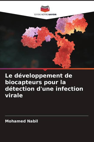 Le développement de biocapteurs pour la détection d'une infection virale
