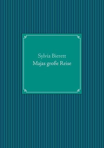 Majas große Reise