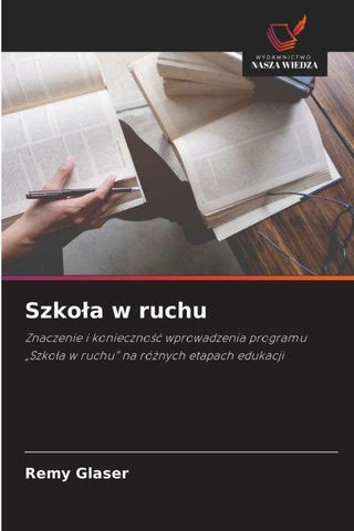 Szko¿a w ruchu