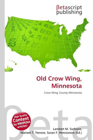 Old Crow Wing, Minnesota
