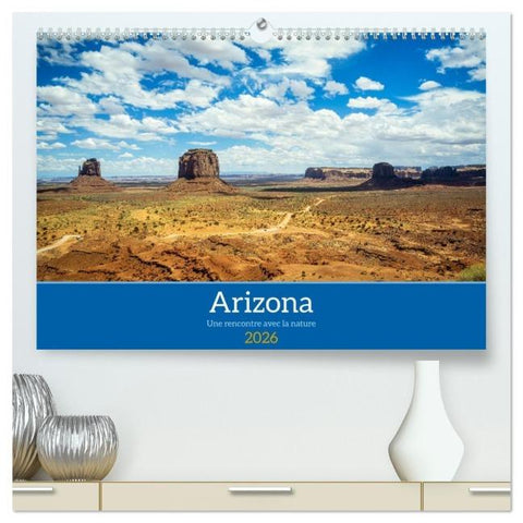 Arizona, une rencontre avec la nature (Calendrier mural 2026 DIN A2 vertical) calendrier de bureau