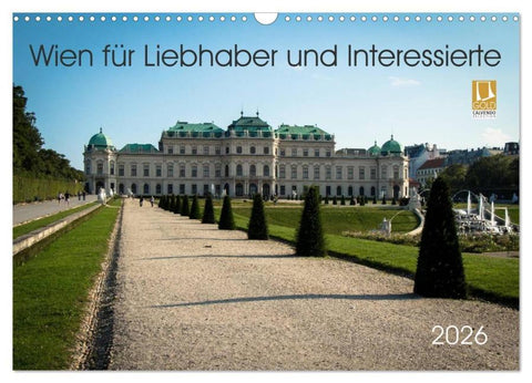Wien für Liebhaber und Interessierte (Wandkalender 2026 DIN A3 quer), CALVENDO Monatskalender