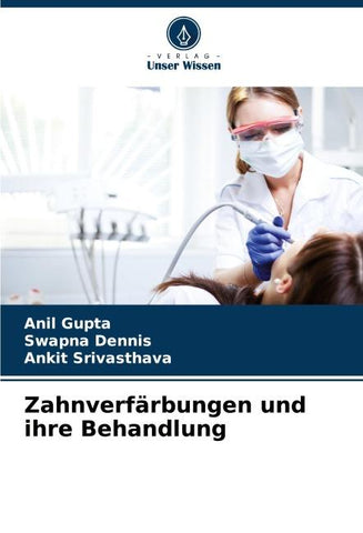 Zahnverfärbungen und ihre Behandlung