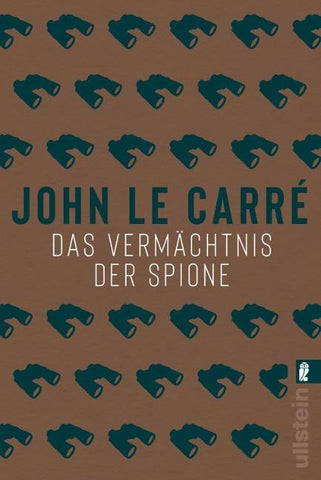 Das Vermächtnis der Spione (Ein Smiley-Roman 9)