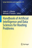 Handbook of Artificial Intelligence and Data Sciences for Routing Problems