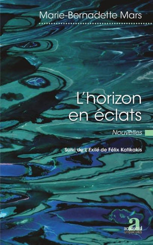 L'horizon en éclats