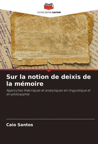 Sur la notion de deixis de la mémoire