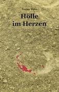 Hölle im Herzen