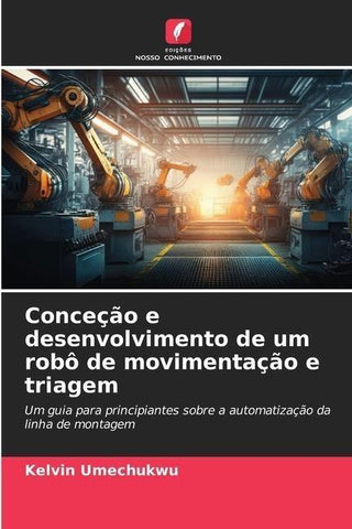 Conceção e desenvolvimento de um robô de movimentação e triagem