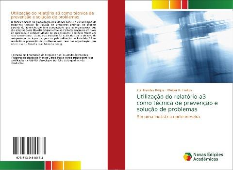 Utilização do relatório a3 como técnica de prevenção e solução de problemas