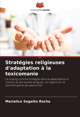 Stratégies religieuses d'adaptation à la toxicomanie