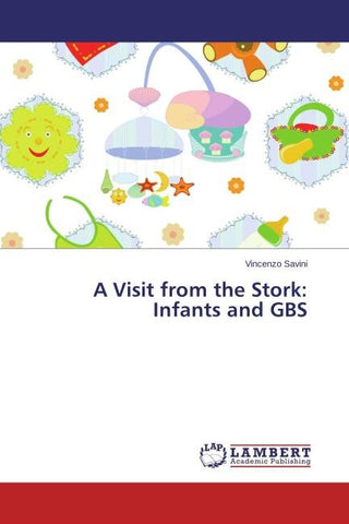 A Visit from the Stork: Infants and GBS