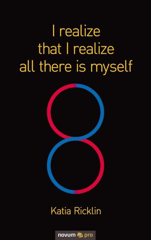 I realize that I realize all there is myself