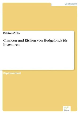 Chancen und Risiken von Hedgefonds für Investoren