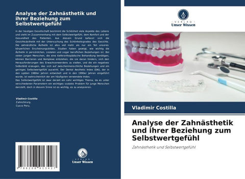 Analyse der Zahnästhetik und ihrer Beziehung zum Selbstwertgefühl