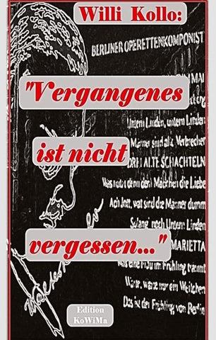 Vergangenes ist nicht vergessen