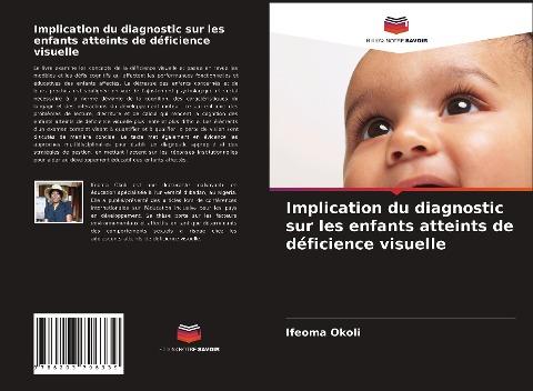 Implication du diagnostic sur les enfants atteints de déficience visuelle