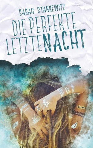 Die perfekte letzte Nacht