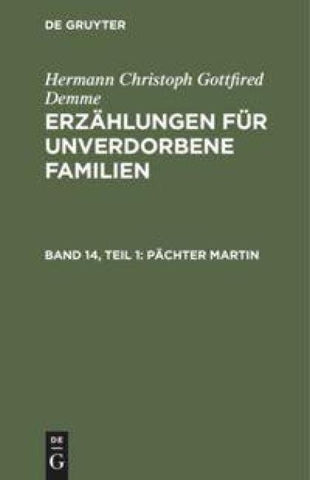 Pächter Martin, Teil 1